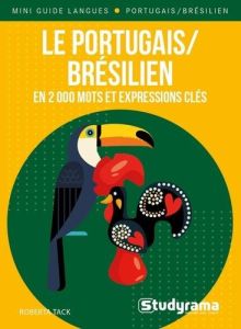 Le portugais/brésilien en 2000 mots et expressions clés - Tack Roberta