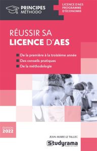 Réussir sa licence d'AES. Edition 2022 - Le Tallec Jean-Marie