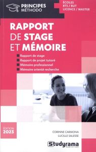 Rapport de stage et mémoire. Ecoles, BTS, BUT, Licence, Master, Edition 2023 - Carmona Corinne - Salesse Lucile