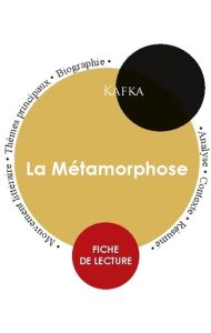 Fiche de lecture La Métamorphose (Étude intégrale) - Kafka Franz
