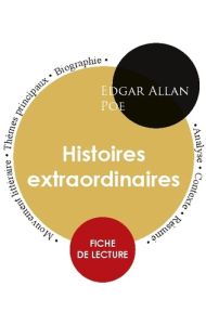 Fiche de lecture Histoires extraordinaires (Étude intégrale) - Poe Edgar Allan