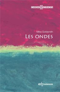 Les ondes - Goldsmith Mike