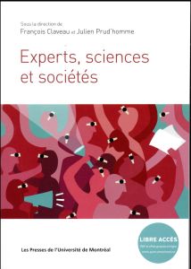 Experts, sciences et sociétés - Claveau François - Prud'homme Julien