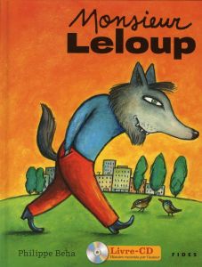 Monsieur Leloup. Avec 1 CD audio - Béha Philippe - Lamoureux Bruno
