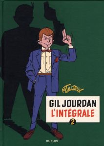Gil Jourdan Intégrale 2 - Tillieux Maurice - Bocquet José-Louis