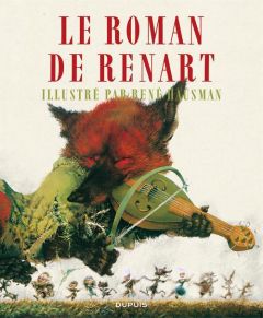 Le roman de Renart - Hausman René