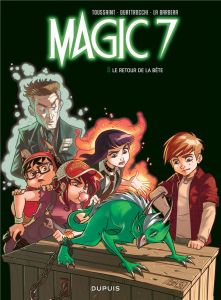 Magic 7 Tome 3 : Le retour de la bête ! - Toussaint Kid - La Barbera Rosa - Quattrocchi Gius