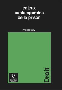 Enjeux contemporains de la prison - Mary Philippe