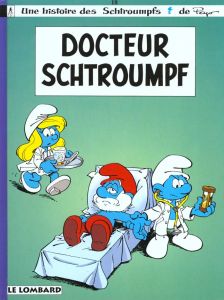 Les Schtroumpfs Tome 18 : Docteur Schtroumpf - CULLIFORD THIERRY