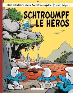 Les Schtroumpfs Tome 33 : Schtroumpf le héros - Jost Alain - Culliford Thierry - De Coninck Jeroen