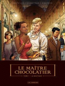 Le maître chocolatier Tome 1 : La boutique - Corbeyran Eric - Gourdon Bénédicte