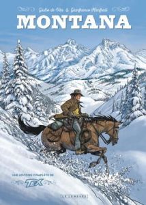 Montana. Une histoire complète de Tex Willer - Manfredi Gianfranco - De Vita Giulio - Vattani Mat