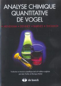 Analyse chimique quantitative de Vogel - Mendham J - Denney Ronald C. - Barnes J - Thomas M