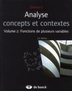 Analyse concepts et contextes. Volume 2, Fonctions de plusieurs variables, 3e édition - Stewart James - Citta-Vanthemsche Micheline