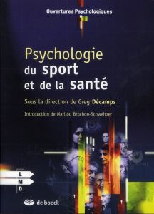 Psychologie du sport et de la santé - Décamps Greg - Bruchon-Schweitzer Marilou