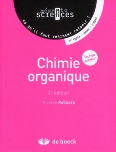 Chimie organique. 2e édition - Rabasso Nicolas