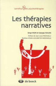 Les thérapies narratives - Mori Serge - Rouan Georges - Pedinielli Jean-Louis