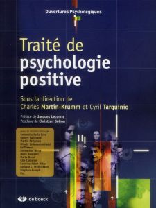 Traité de psychologie positive - Tarquinio Cyril - Martin-Krumm Charles