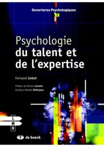 Psychologie du talent et de l'expertise - Gobet Fernand - Lemaire Patrick - Didierjean André