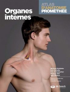 Atlas d'anatomie Prométhée. Organes internes - Schünke Michael - Schulte Erik - Schumacher Udo -