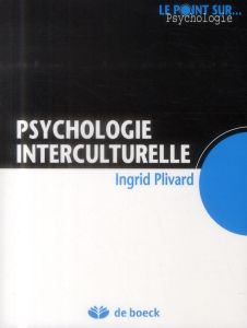Psychologie interculturelle - Plivard Ingrid