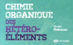 Chimie organique des hétéroéléments - Rabasso Nicolas
