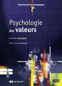 Psychologie des valeurs - Chataigné Christine - Guimond Serge