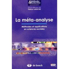 La méta-analyse. Méthodes et applications en sciences sociales - Laroche Patrice