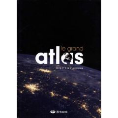 LE GRAND ATLAS. DE LA 1RE A LA 6E SECONDAIRE, 15E EDITION - Charlier Jacques - Charlier-Vanderschraege Daniell