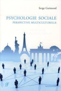 Psychologie sociale : perspective multiculturelle - Guimond Serge