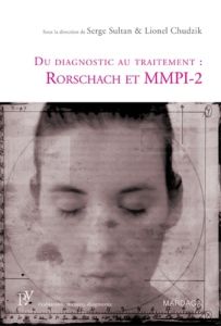 Du diagnostic au traitement : Rorschach et MMPI-2 - Sultan Serge - Chudzik Lionel