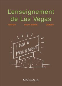 L'enseignement de Las Vegas - Venturi Robert - Brown Denise Scott