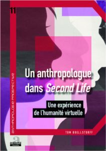 Un anthropologue dans Second Life. Une expérience de l'humanité virtuelle - Boellstorff Tom - Dhen Grégory - Servais Olivier