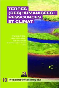 Terres (dés)humanisées : ressources et climat - Bréda Charlotte - Chaplier Mélanie - Hermesse Juli