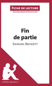 Fin de partie de Samuel Beckett (Fiche de lecture) - Cerf Natacha
