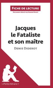 Jacques le fataliste de Denis Diderot - Riguet Marine - Wauquez Marie-Sophie