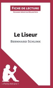 Le liseur de Bernhard Schlink. Fiche de lecture - Kuta Mélanie