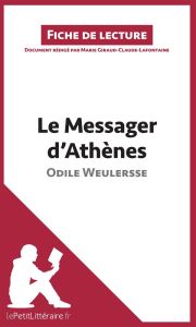 Le messager d'Athènes - Giraud-Claude-Lafontaine Marie - Weulersse Odile