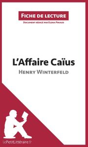 L'affaire Caïus - Pinaud Elena - Winterfeld Henry