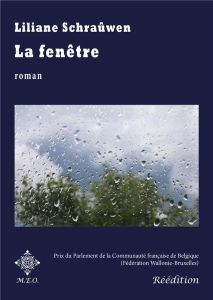 LA FENETRE - Schraûwen Liliane