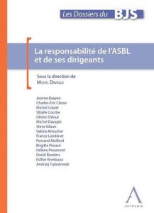 La responsabilité de l'ASBL et de ses dirigeants - Davagle Michel