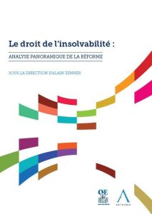 Le droit d'insolvabilité : analyse panoramique de la réforme - Zenner Alain