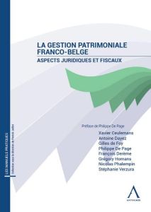 La gestion patrimoniale franco-belge / Aspects juridiques et fiscaux - Jaillot Patrick-De Page Philippe-Collectif