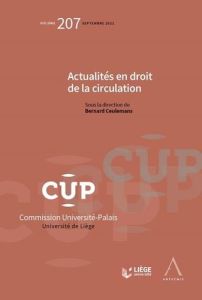 Actualités en droit de la circulation. Edition - Ceulemans Bernard