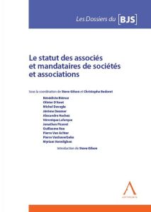 Le statut des associés et mandataires de sociétés et associations - Gilson Steve - Bedoret Christophe
