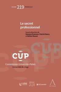 Le secret professionnel - Franssen Vanessa - Patrick Henry - Masset Adrien
