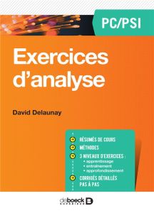 Exercices d'analyse PC/PSI - Delaunay David