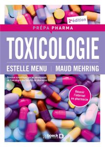 Toxicologie. 2e édition - Mehring Maud - Menu Estelle
