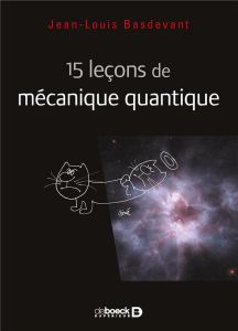 15 leçons de mécanique quantique - Basdevant Jean-Louis