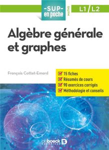 Algèbre générale et graphes - Cottet-Emard François